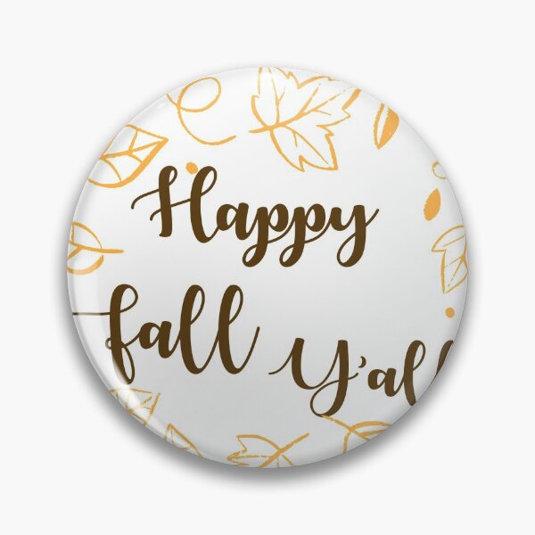 Item preview, Happy fall y'all, fall ,autumn designed and sold by shinoshop.
