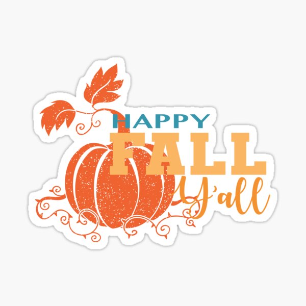 Item preview,  Happy fall y'all,It's Fall Ya'll designed and sold by shinoshop.