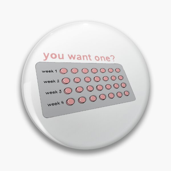 Item preview, You Want One? Birth Control designed and sold by emmamurdock02.
