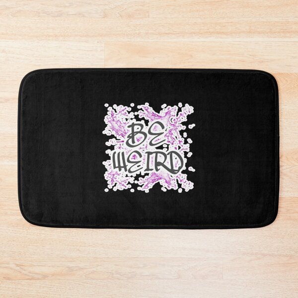 Item preview, Be Weird Splash by Boo-da-chay designed and sold by Boo-da-chay.