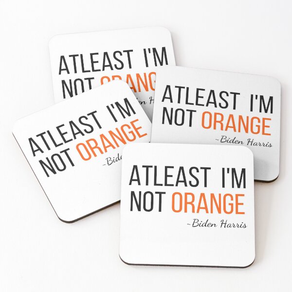 Item preview, Joe Biden Kamala Harris Anti Trump Election 2020 - Atleast I'm Not Orange Funny Sarcasm, Vote Blue designed and sold by SAVWIS.