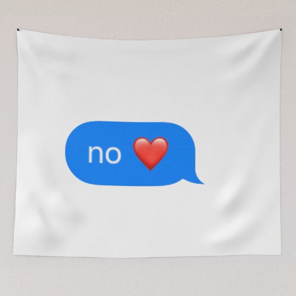 Item preview, no <3 text message designed and sold by 3llaw3ss.