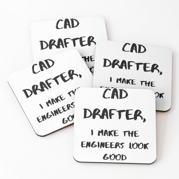 Item preview, CAD Drafters making Engineers look good designed and sold by J95doe.