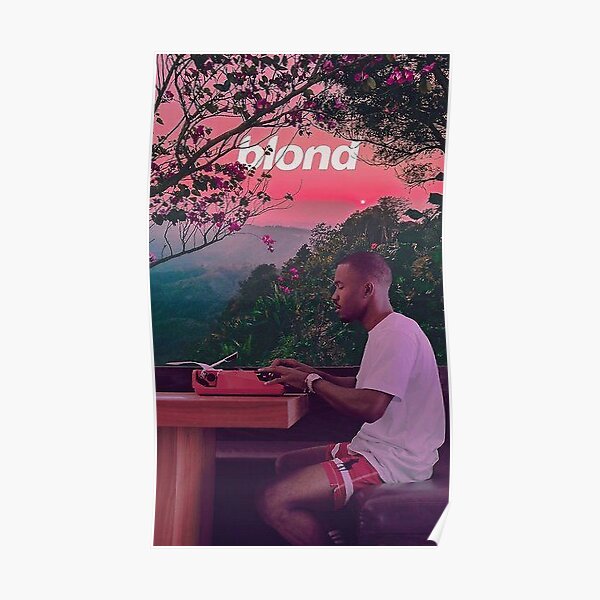 Sunset Blond Frank Ocean Poster Poster