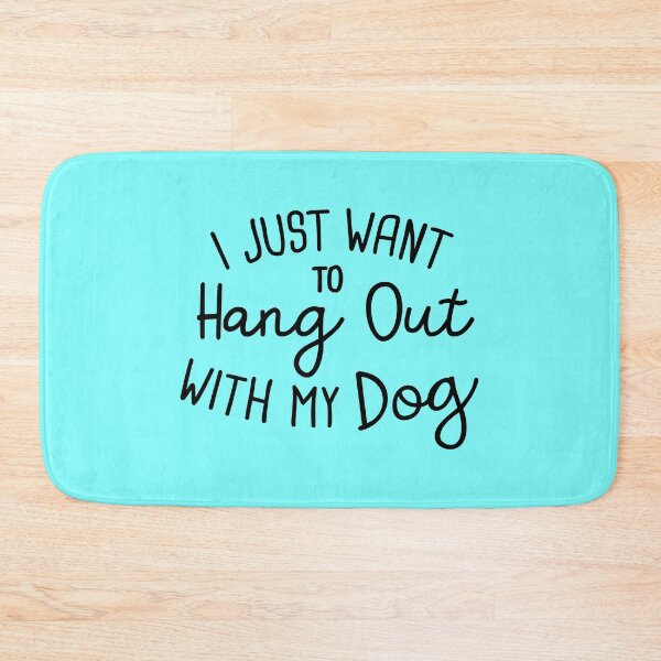 Item preview, I Just Want to Hang Out with my Dog designed and sold by Andik613.