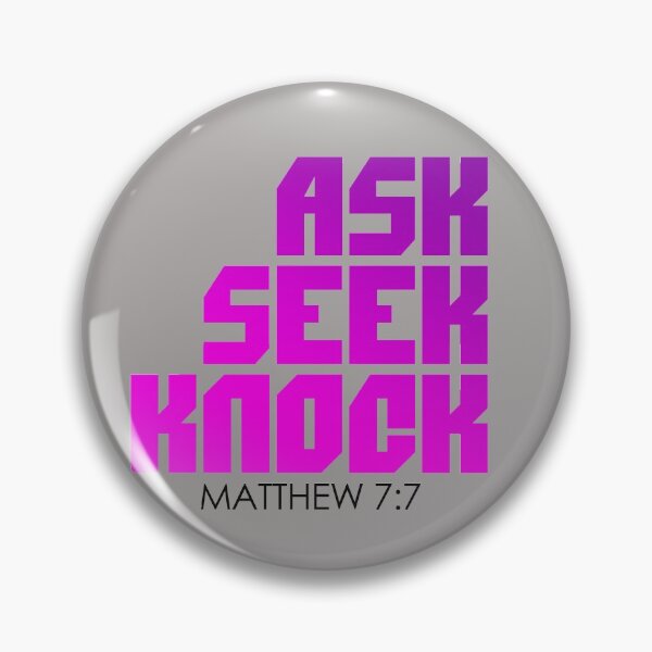 Item preview, Ask Seek Knock designed and sold by hecolors.