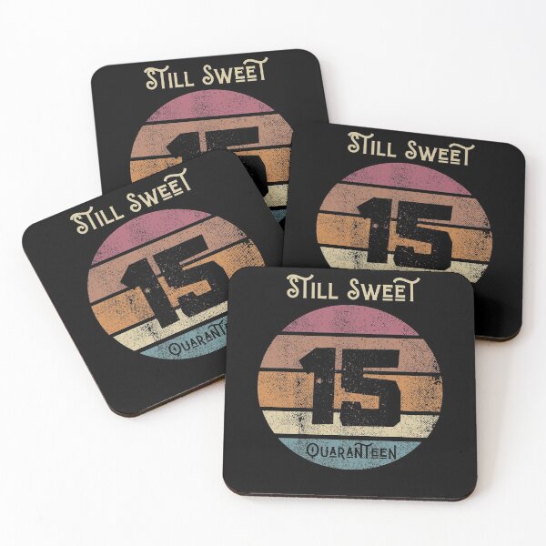 Item preview, Still Sweet 15 Quaranteen designed and sold by somebasic.