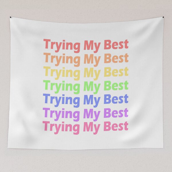 Item preview, Trying My Best (Colour) designed and sold by sunlightjay.