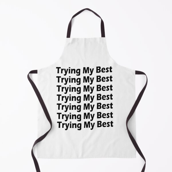 Item preview, Trying My Best designed and sold by sunlightjay.