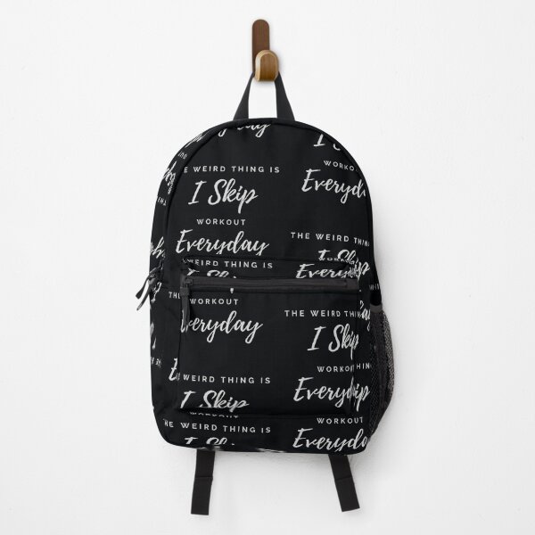 Item preview, The Weird Thing is I Skip Workout Everyday Text designed and sold by CreativTEES !.