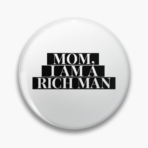 Item preview, "Mom, I am a rich man" Cher feminist quote (black and white) designed and sold by --EllieEdits--.