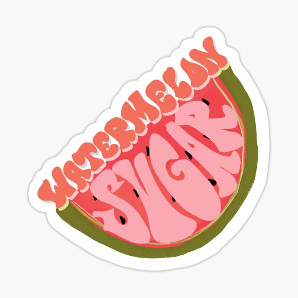 Watermelon Sugar Sticker Sticker