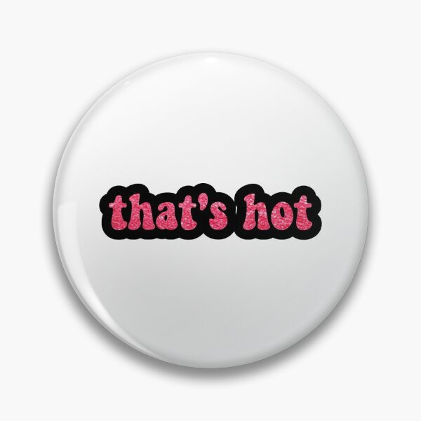 Item preview, that's hot  designed and sold by ericaariana.
