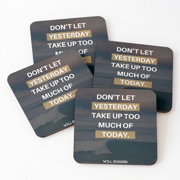 Item preview, Yesterday & Today - Inspirational Quote by Will Rogers designed and sold by LifeOnWords.