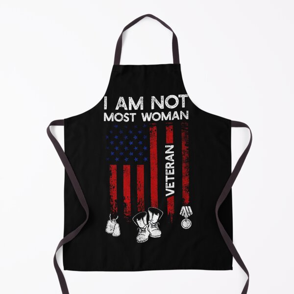 Item preview, I am not most women American Veteran designed and sold by ChatVu.