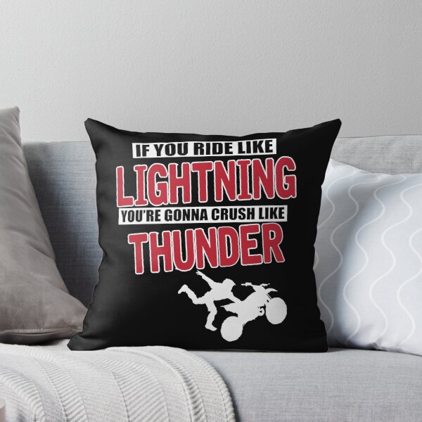 Item preview, If you ride like lighting you're gonna crush like thunder designed and sold by nektarinchen.