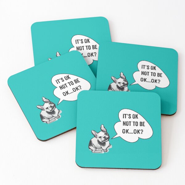 Item preview, It’s OK Not To Be OK, It’s OK to NOT be OK, French Bulldog Mental Health  designed and sold by Lizzie May.
