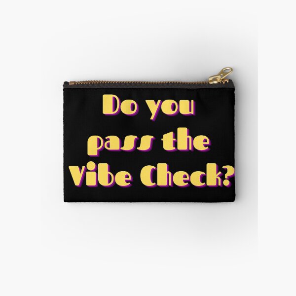 Item preview, Do you pass the vibe check? designed and sold by Maria N.