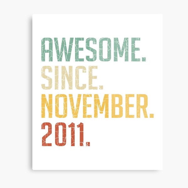 Item preview, Awesome Since November 2011 9th Birthday Gift 9 Years Old Vintage November 2011 designed and sold by Takatv.