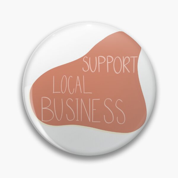Item preview, Support Local Business designed and sold by Ivy Isla LLC.