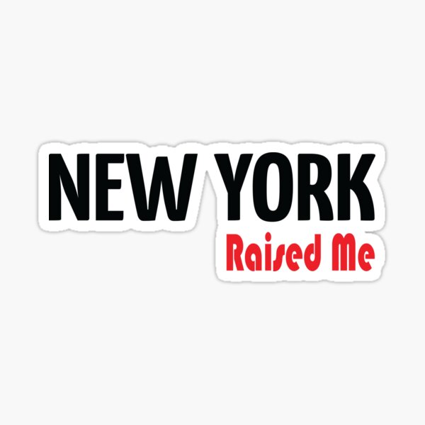 Item preview, New York Raised Me designed and sold by ProjectX23.