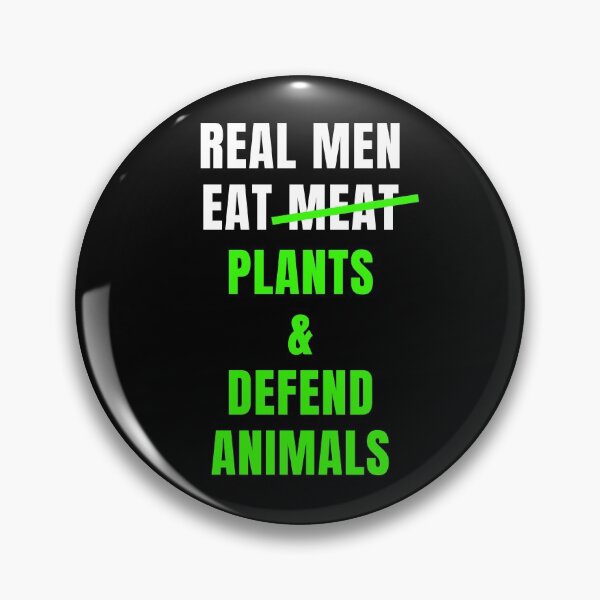 Item preview, Los hombres de verdad comen plantas y defienden a los animales (versión en texto verde) | Activismo vegano por los derechos de los animales designed and sold by EarlessPierre.
