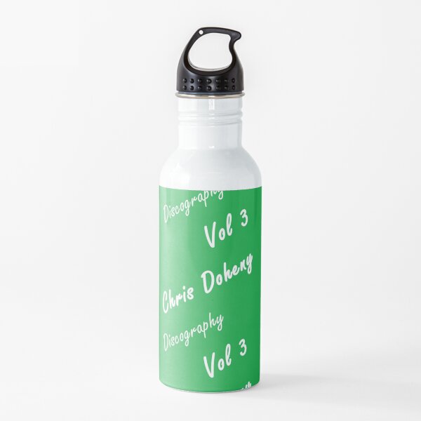 Chris Doheny: Discography Vol 3 Water Bottle