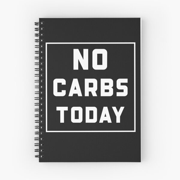 Item preview, No Carbs Today designed and sold by MAClothingprint.
