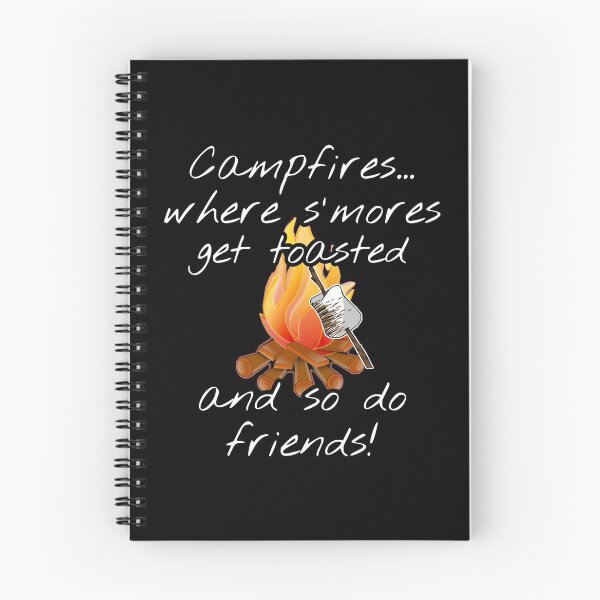 Item preview, Campfires where s'mores get toasted and so do friends - camping - Boo-da-chay designed and sold by Boo-da-chay.