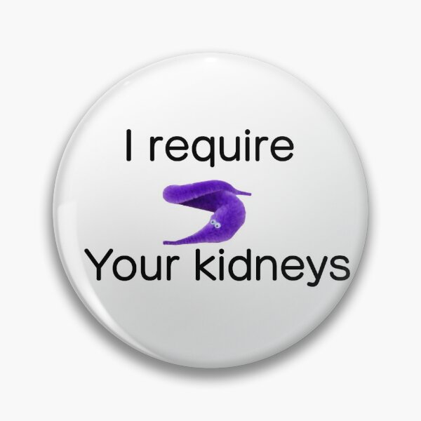 Item preview, "i require your kidneys" worm on a string designed and sold by ssarahjayy.