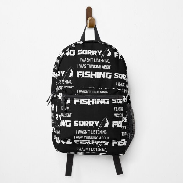 Item preview, Sorry I wasn't listening. I was thinking about fishing - Fishing Funny Sarcasm Quotes designed and sold by K-icon.