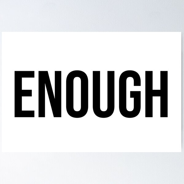 Item preview, ENOUGH | Bold Sayings to Proclaim | Minimal | Design | Elevated Faith | Bethel designed and sold by seaniemendoza.