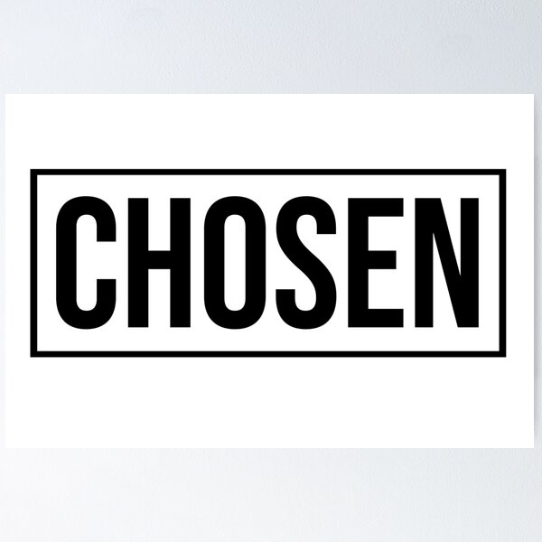 Item preview, CHOSEN | Bold Sayings to Proclaim | Minimal | Design | Elevated Faith | Bethel designed and sold by seaniemendoza.