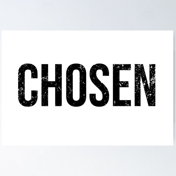 Item preview, CHOSEN | Bold Sayings to Proclaim | Minimal | Design | Elevated Faith | Bethel designed and sold by seaniemendoza.
