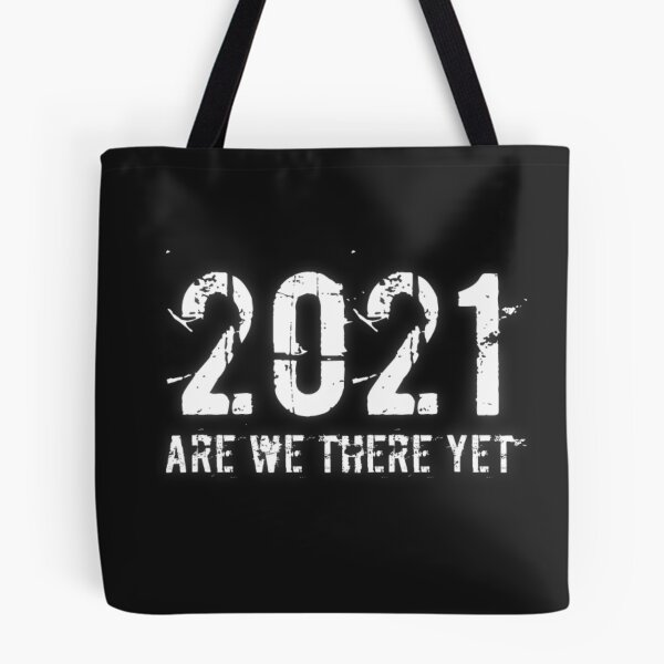 Item preview, 2021 Are We There Yet designed and sold by Lifestylenoise.