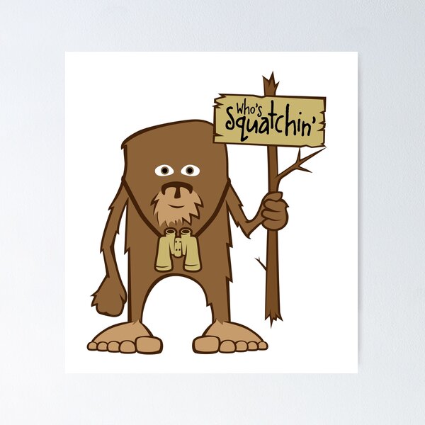 Artikelvorschau, Sasquatch Wer ist Squatchin ' entworfen und verkauft von LudlumDesign.