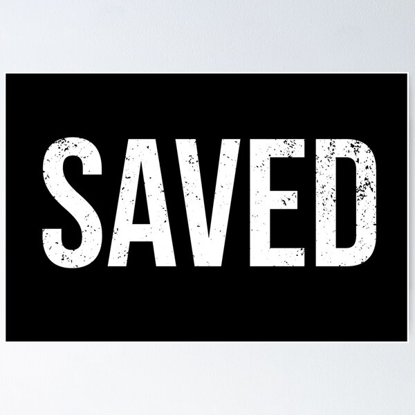 Item preview, SAVED | Bold Sayings to Proclaim | Minimal | Design | Elevated Faith | Bethel designed and sold by seaniemendoza.
