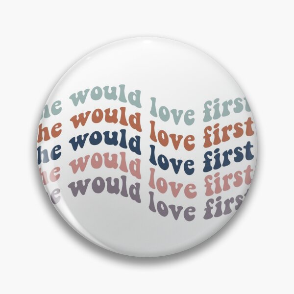 Item preview, He Would Love First designed and sold by kswain22.