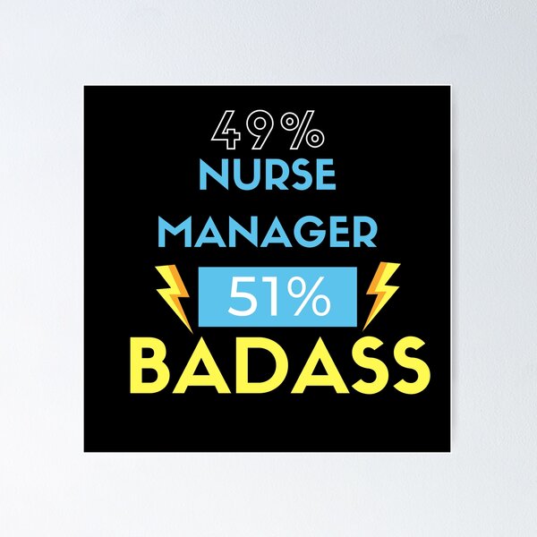 Artikelvorschau, Nurse Manager BADASS entworfen und verkauft von nZDesign.