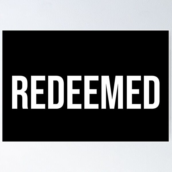 Item preview, REDEEMED | Bold Sayings to Proclaim | Minimal | Design | Elevated Faith | Bethel designed and sold by seaniemendoza.