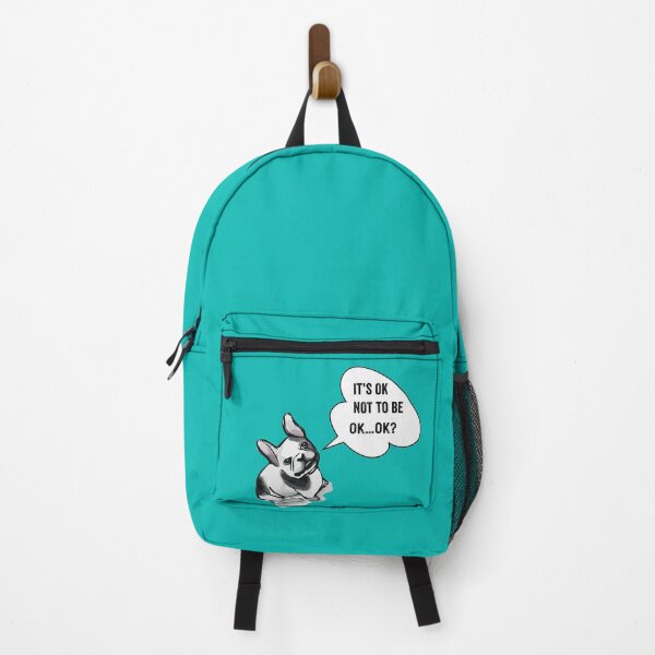 Item preview, It’s OK Not To Be OK, It’s OK to NOT be OK, French Bulldog Mental Health  designed and sold by Lizzie May.