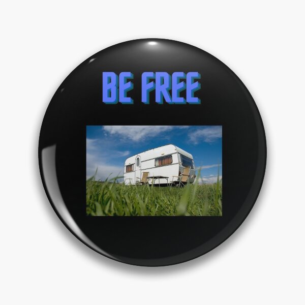 Item preview, Be Free Caravan Design For All Camping Enthusiasts designed and sold by MarieSusan.