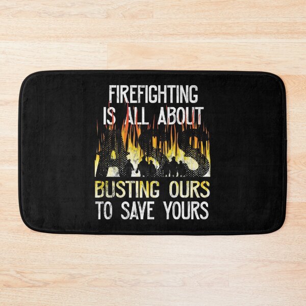 Item preview, Funny Firefighter Fireman Gift All About Ass Busting Ours  designed and sold by 2blackcherries.