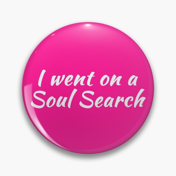 Item preview, I Went on a Soul Search | Life Purpose | Quotes | Pink designed and sold by Wintre2.