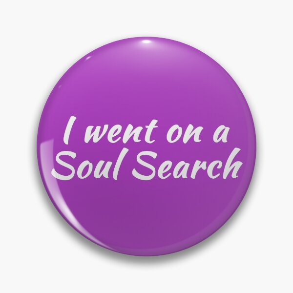 Item preview, I Went on a Soul Search | Life Purpose | Quotes | Purple designed and sold by Wintre2.