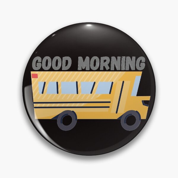 Item preview, Good morning bus driver designed and sold by crikz.