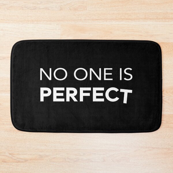 Item preview, No One is Perfect designed and sold by thilinank.