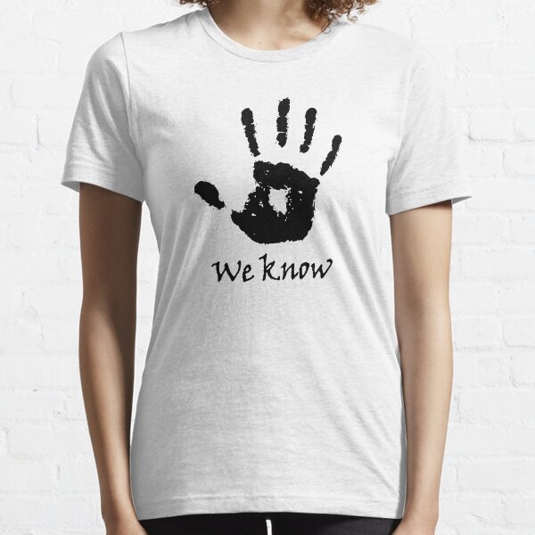 We Know Dark Essential T-Shirt