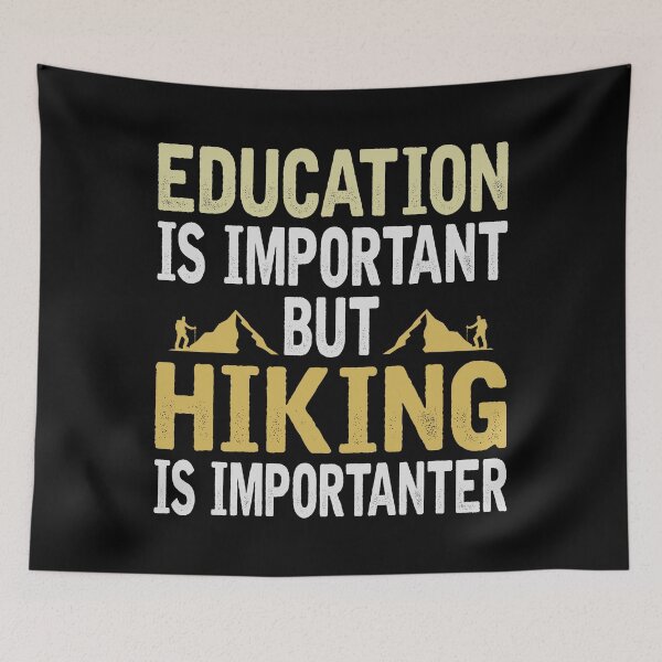 Item preview, Hiking is “importanter” designed and sold by iskapa.