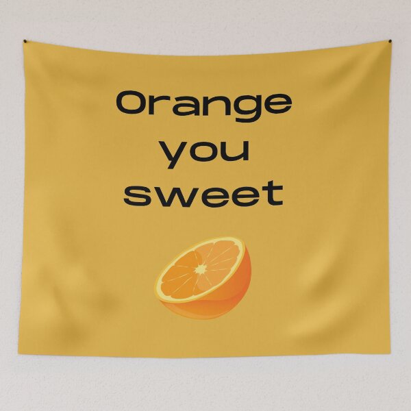 Item preview, Orange you sweet pun designed and sold by Felicity-K.